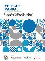 Cover Publikation "Methods Manual Documenting traditional knowledge of aquatic resources North-East India"