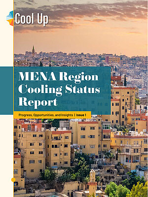 Cover MENA Region Cooling Status Report: Progress, Opportunities, and Insightst