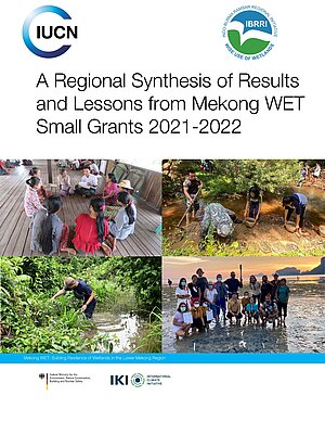 Cover "A Regional Synthesis of Results and Lessons from Mekong WET Small Grants 2021-2022"t