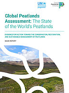 Cover Global Peatlands Assessment: The State of the World’s Peatlands EVIDENCE FOR ACTION TOWARD THE CONSERVATION, RESTORATION, AND SUSTAINABLE MANAGEMENT OF PEATLANDS