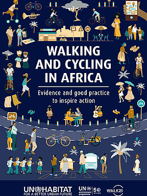 Cover Walking and Cycling in Africa – Evidence and Good Practice to Inspire Actiont