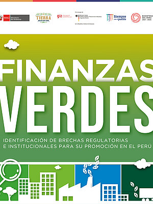 Cover "Finanzas Verdes: Identificación de Brechas Regulatorias e Institucionales para su Promoción en el Perú"t